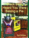 ŷKoboŻҽҥȥ㤨Black Bear Heard You Were Baking a PieŻҽҡ[ Rae Harless ]פβǤʤ222ߤˤʤޤ