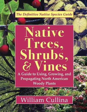 Native Trees, Shrubs, and Vines