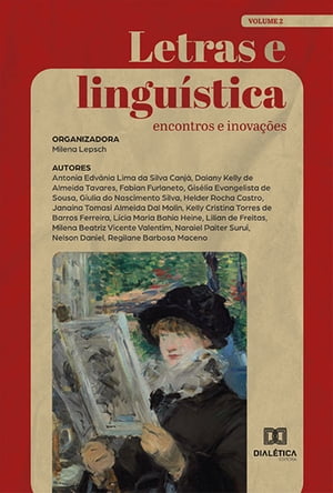 Letras e lingu?stica encontros e inova??es: - Volume 2Żҽҡ[ Milena Lepsch ]