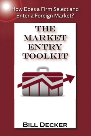 The Market Entry Toolkit
