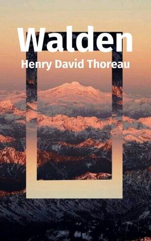 Walden (English)【電子書籍】[ Henry David Thoreau ]