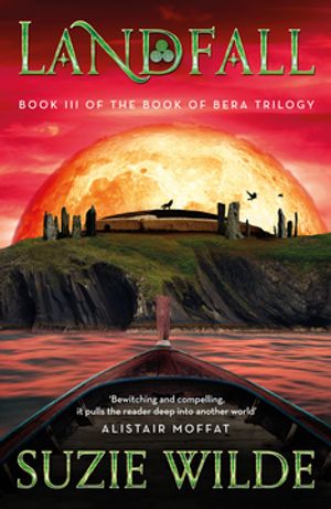Landfall Book III in The Book of Bera Trilogy (A thrilling Viking adventure)【電子書籍】[ Suzie Wilde ]