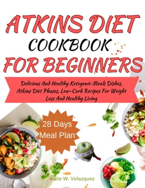 ATKINS DIET COOKBOOK FOR BEGINNERS