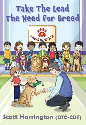 Take The Lead The Need For Breed【電子書籍】[ Scott Harrington ]