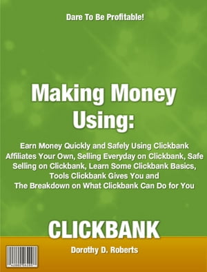 Making Money Using CLICKBANK