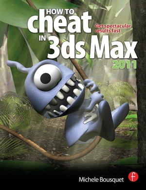 How to Cheat in 3ds Max 2011