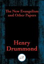 ŷKoboŻҽҥȥ㤨The New Evangelism and Other PapersŻҽҡ[ Henry Drummond ]פβǤʤ55ߤˤʤޤ