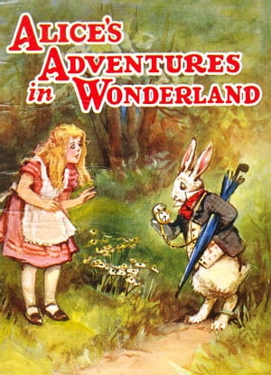 ALICE’S ADVENTURES IN WONDERLAND - Illustrated