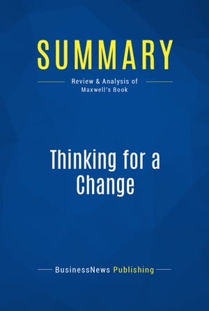 Summary: Thinking for a Change