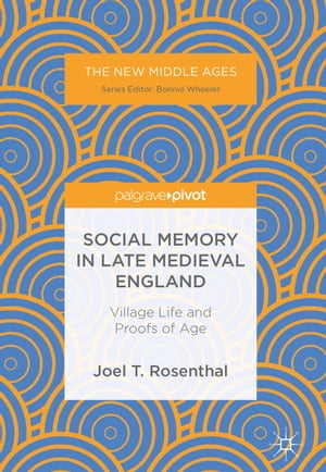 Social Memory in Late Medieval England