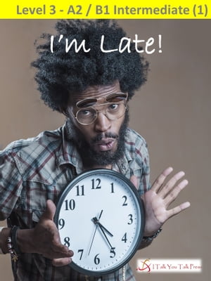 I'm Late!