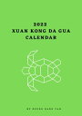 ŷKoboŻҽҥȥ㤨2022 Xuan Kong Da Gua CalendarŻҽҡ[ Dzung Dang Van ]פβǤʤ438ߤˤʤޤ