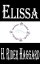 Elissa: The Doom of Zimbabwe【電子書籍】[ H. Rider Haggard ]