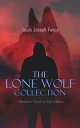 LONE WOLF Boxed Set 5 Detective Novels in One Edition The Lone Wolf, The False Faces, Alias The Lone Wolf, Red Masquerade The Lone Wolf Returns【電子書籍】 Louis Joseph Vance