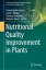 Nutritional Quality Improvement in PlantsŻҽҡ