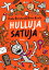 Hulluja satujaŻҽҡ[ Minna Kivel? ]