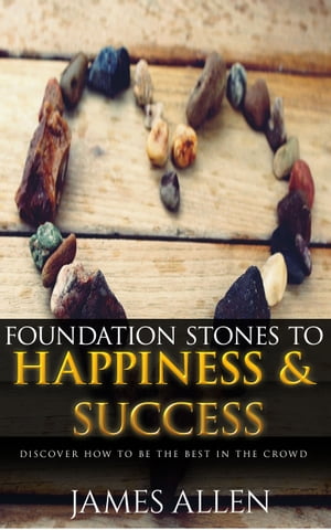 Foundation Stones to Happiness and Success: Clas