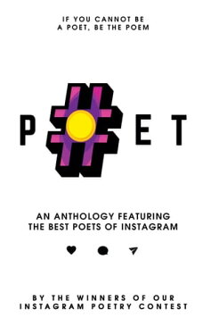 #POETAn Anthology Featuring the Best Poets of Instagram【電子書籍】[ Notion Press ]
