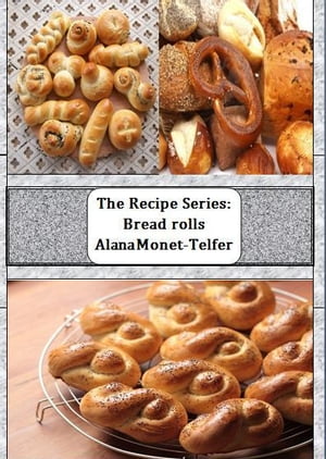 The Recipe Series: Breadrolls