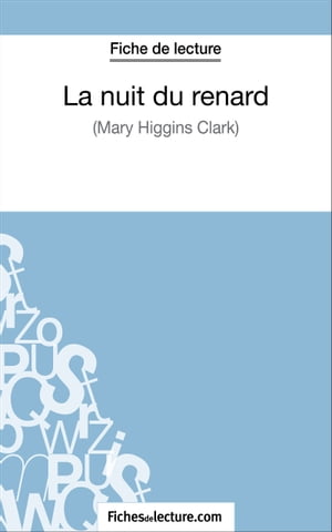 La nuit du renard de Mary Higgins Clark (Fiche de lecture)