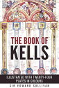 ŷKoboŻҽҥȥ㤨The book of kells - ILLUSTRATED WITH TWENTY-FOUR PLATES IN COLOURSŻҽҡ[ Sir Edward Sullivan ]פβǤʤ120ߤˤʤޤ