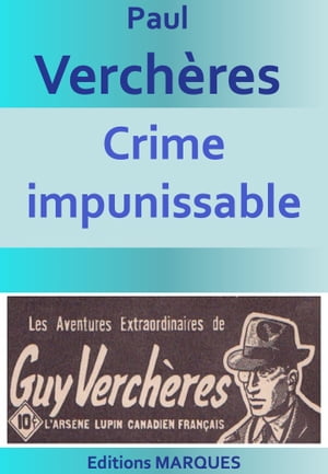Crime impunissableŻҽҡ[ Paul Verch?res ]