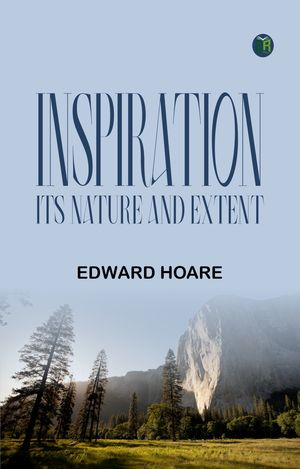 ŷKoboŻҽҥȥ㤨Inspiration: Its Nature and ExtentŻҽҡ[ EDWARD HOARE ]פβǤʤ158ߤˤʤޤ