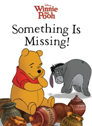 Winnie the Pooh: Something Is Missing!