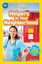 National Geographic Readers: Helpers in Your Neighborhood (Pre-reader)【電子書籍】 Shira Evans