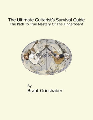The Ultimate Guitarist's Survival Guide: 2nd Edition