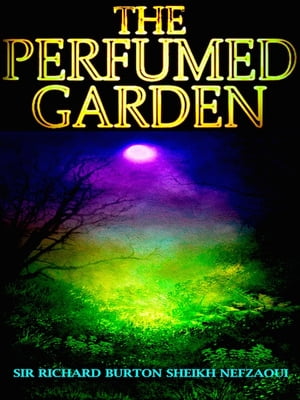 ＜p＞＜em＞The Perfumed Garden＜/em＞ is a fifteenth-century Arabic sex manual and work of erotic literature written by Sheikh Nefzaoui.＜/p＞ ＜p＞A uniquely entertaining collection of tales, frank and sound advice on sexual relations, The Perfumed Garden as translated by Sir Richard Burton, is a monument to his encyclopedic Arabic scholarship and knowledge of Eastern life.＜/p＞ ＜p＞This is a book that delights in the humorous possibilities of sexual expression, and treats these in an urbane style reminiscent of Chaucer and Boccaccio: an explicit, but consummately witty celebration of erotica.＜/p＞ ＜p＞The reputation acquired by this timeless masterwork is similar to that of the Arabian Nights.＜/p＞ ＜p＞Ranked along with the Kama Sutra, The Perfumed Garden is one of the few great books on the art of love.＜/p＞ ＜p＞＜strong＞SIR RICHARD BURTON＜/strong＞ (1821-1890) was one of the greatest traveler-explorers of history. Geographer, translator, writer, soldier, orientalist, cartographer, ethnologist, spy, linguist, poet, fencer, and diplomat, his life has recently been chronicled both in biography (Captain Sir Richard Burton) and film (Mountains of the Moon).＜/p＞画面が切り替わりますので、しばらくお待ち下さい。 ※ご購入は、楽天kobo商品ページからお願いします。※切り替わらない場合は、こちら をクリックして下さい。 ※このページからは注文できません。