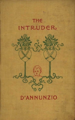 The IntruderŻҽҡ[ Gabriele D'Annunzio ]