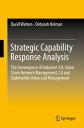 楽天楽天Kobo電子書籍ストアStrategic Capability Response Analysis The Convergence of Industri? 4.0, Value Chain Network Management 2.0 and Stakeholder Value-Led Management【電子書籍】[ David Walters ]