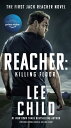 Reacher: Killing Floor (Movie Tie-In)【電子書籍】 Lee Child