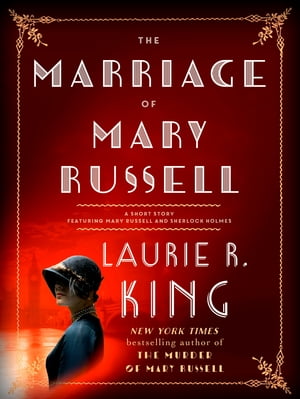 The Marriage of Mary Russell