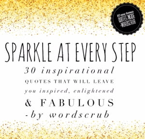 Sparkle at Every Step