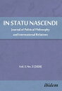 In Statu Nascendi Journal of Political Philosophy and International Relations 2020/2【電子書籍】 Tamara Albertini