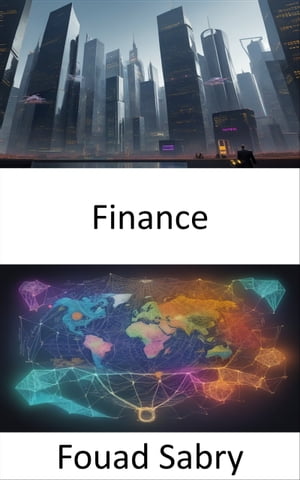 Finance Ma?triser la finance, votre guide de la r?ussite financi?reŻ...