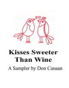 Kisses Sweeter Than Wine【電子書籍】 Don Canaan