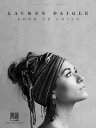 Lauren Daigle - Look Up Child Songbook【電子書籍】 Lauren Daigle