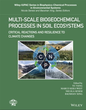 Multi-Scale Biogeochemical Processes in Soil Ecosystems