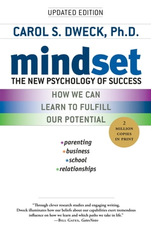 Mindset The New Psychology of Success【電子書籍】 Carol S. Dweck