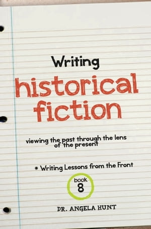 Writing Historical Fiction