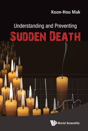 Understanding And Preventing Sudden Death: Your Life Matters