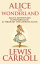 Alice in WonderlandŻҽҡ[ Lewis Carroll ]