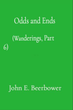 ŷKoboŻҽҥȥ㤨Odds and Ends (Wanderings Part 6Żҽҡ[ John E. Beerbower ]פβǤʤ292ߤˤʤޤ