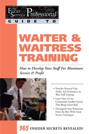 The Food Service Professional Guide to Waiter & Waitress Training