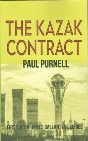 ŷKoboŻҽҥȥ㤨The Kazak Contract James Ballantyne series, #1Żҽҡ[ Paul Purnell ]פβǤʤ591ߤˤʤޤ
