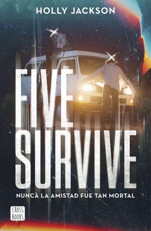 Five Survive【電子書籍】 Holly Jackson
