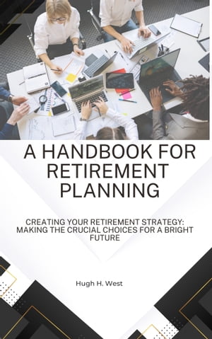 A Handbook for Retirement Planning